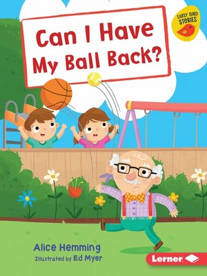 cover image of Can I Have My Ball Back?